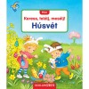 Mini Keress, tal&aacute;lj, mes&eacute;lj! - H&uacute;sv&eacute;t - Sandra Grimm