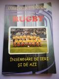 Rugby. Insemnari de ieri si de azi - Constantin Titi Popescu