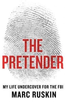 The Pretender: A Life Undercover for the FBI foto