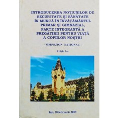 Introducerea Notiunilor De Securitate Si Sanatate &Icirc;n Munca - Colectiv , X218