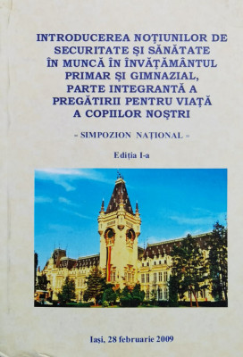 Introducerea Notiunilor De Securitate Si Sanatate &amp;Icirc;n Munca - Colectiv , X218 foto