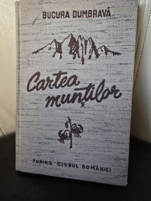 CARTEA MUNTILOR - BUCURA DUMBRAVA foto