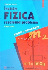 INVATAM FIZICA REZOLVAND PROBLEME PENTRU GIMNAZIU-RODICA LUCA-263310