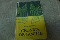 Cronica de familie de Petru Dumitriu vol. III Ed. E.S.P.L.A. foto