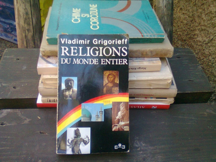 Religions du monde entier - Vladimir Grigorieff (religiile lumii)