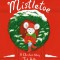 Mistletoe: A Christmas Story