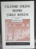 Calatori straini despre Tarile Romane, vol. X , partea a doua, serie noua, cartonata
