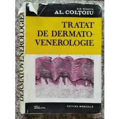Tratat De Dermatovenerologie - Al. Coltoiu , A411