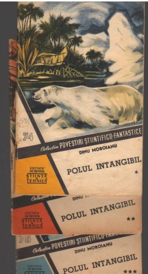 C8577 POLUL INTANGIBIL - DINU MOROIANU. POVESTIRI SF, VOL. 1,2,3 foto
