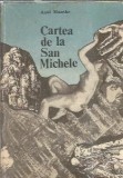 Cartea de la San Michele - Axel Munthe