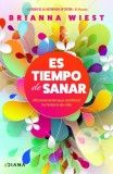 Es Tiempo de Sanar / When You're Ready, This Is How You Heal