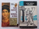 VIATA PRIVATA IN IMPERIUL ROMAN - TEODOR IORDANESCU + CUM TRAIAU ROMANII - NICOLAE LASCU
