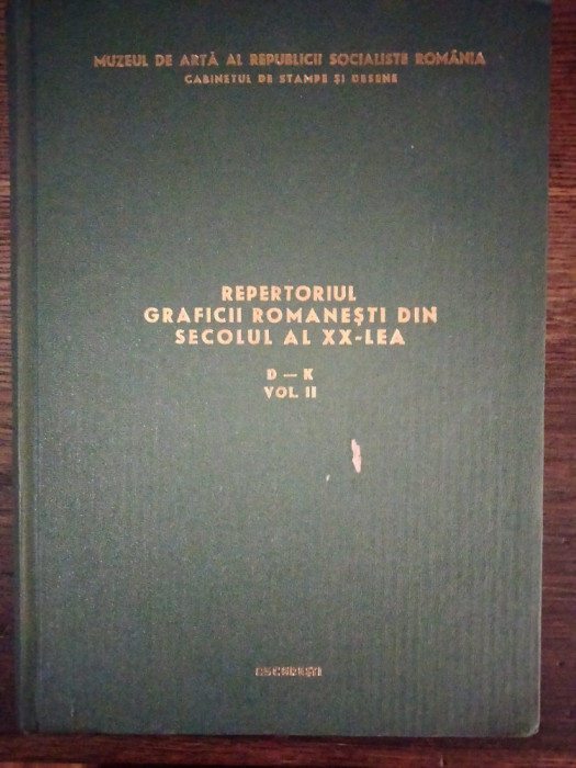 Repertoriul graficii romanesti din secolul al XX-lea, vol. II (D-K)