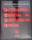 DICTIONAR ESENTIAL AL SCRIITORILOR ROMANI-MIRCEA ZACIU-345845