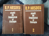 A7 Bogdan Petriceicu Hasdeu - Studii de lingvistica si filologie 2 volume