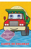 Mijloace de transport. Carte de colorat