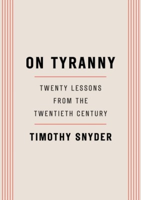 On Tyranny: Twenty Lessons from the Twentieth Century foto