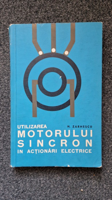 UTILIZAREA MOTORUL SINCRON IN ACTIONARI ELECTRICE - Zarnescu