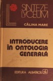 INTRODUCERE IN ONTOLOGIA GENERALA