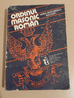 Ordinul masonic roman - Horia Nestorescu Balcesti foto