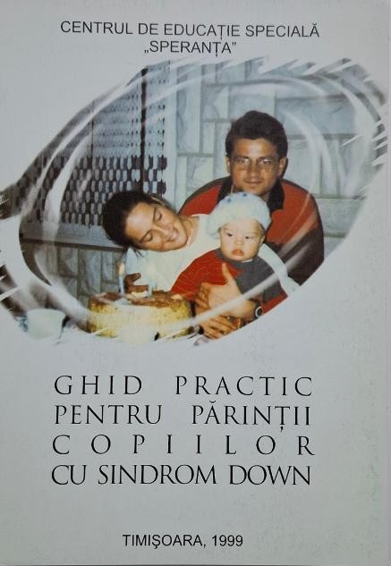 Ghid practic pentru parintii copiilor cu sindrom Down