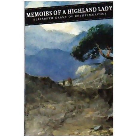 Elizabeth Grant - Memoirs of a highland lady - 110579