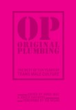 Original Plumbing: The Best of Ten Years of Trans Male Culture