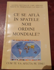 CE SE AFLA IN SPATELE NOII ORDINI MONDIALE? foto