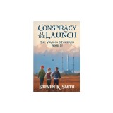 Conspiracy at the Launch