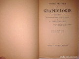 TRAITE PRATIQUE DE GRAPHOLOGIE - J. CR&Eacute;PIEUX JAMIN (CARTE IN LIMBA FRANCEZA)