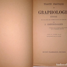 TRAITE PRATIQUE DE GRAPHOLOGIE - J. CRÉPIEUX JAMIN (CARTE IN LIMBA FRANCEZA)