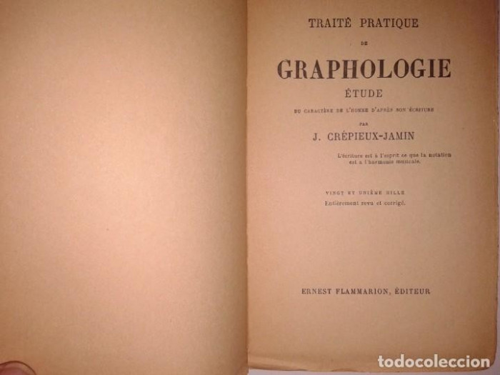 TRAITE PRATIQUE DE GRAPHOLOGIE - J. CR&Eacute;PIEUX JAMIN (CARTE IN LIMBA FRANCEZA)