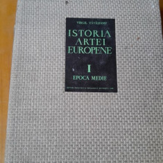 ISTORIA ARTEI EUROPENE--EPOCA MEDIE -VOL.1- VIRGIL VATASIANU