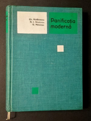 PANIFICATIA MODERNA Moldoveanu Niculescu 395p Tiraj965 Brutarie Tehnologie Paine foto