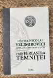 SFANTUL NICOLAE VELIMIROVICI-PRIN FEREASTRA TEMNITEI
