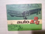 AUTO ABC - Constructie si Functionare - Virgil Stanoiu -1969, 47 p.