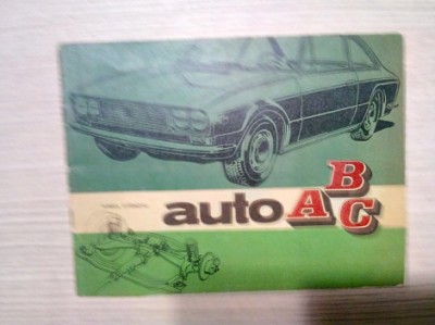 AUTO ABC - Constructie si Functionare - Virgil Stanoiu - 1969, 47 p. foto