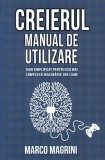 Creierul. Manual de utilizare: ghid simplificat pentru cea mai complexa masinarie din lume, Herald