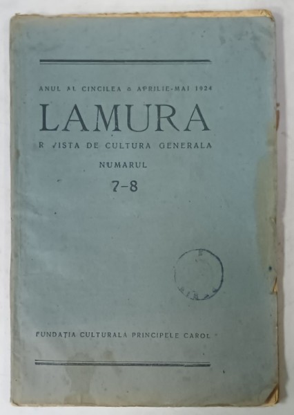 LAMURA , REVISTA DE CULTURA GENERALA , NR. 7-8 , 1924