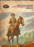 Calauza Vol 1 Fenimore Cooper Editura Minerva 1976 Biblioteca Pentru Toti Literatura Clasica Romane Celebre Coperta Cartonata