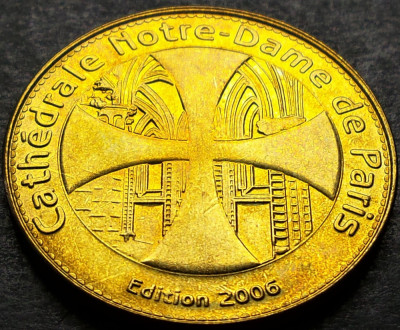 Jeton Turistic Catedrala Notre Dame - Paris *cod 2434 (moneda turistica) foto
