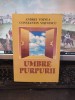 Andrei Voinea, Constantin Vișinescu, Umbre purpurii, București 2006, 157