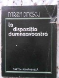 La dispozitia dumneavoastra - Mircea Dinescu - Poezie, Cartea Romaneasca, 1978, Romana, Stare Buna, Paperback
