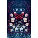 The Rebel Witch - Kristen Ciccarelli