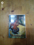 Bonnard-16 reproduceri din muzeul Ermitage,Leningrad, Alta editura