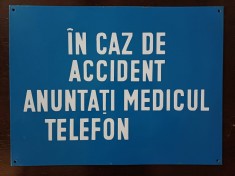 NI239 Tablă emailată &Icirc;n caz de accident anunțați medicul telefon