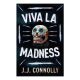 Viva la Madness