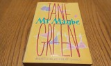 Mr. MAYBE - Jane Green - Penguin Books, 1999, 424 p.; lb. engleza, Alta editura