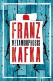 The Metamorphosis and Other Stories | Franz Kafka, Alma Classics