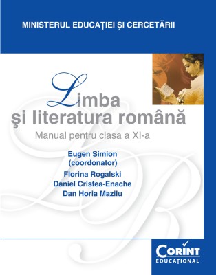 Limba şi literatură rom&amp;acirc;nă / Simion - Manual pentru clasa a XI-a foto